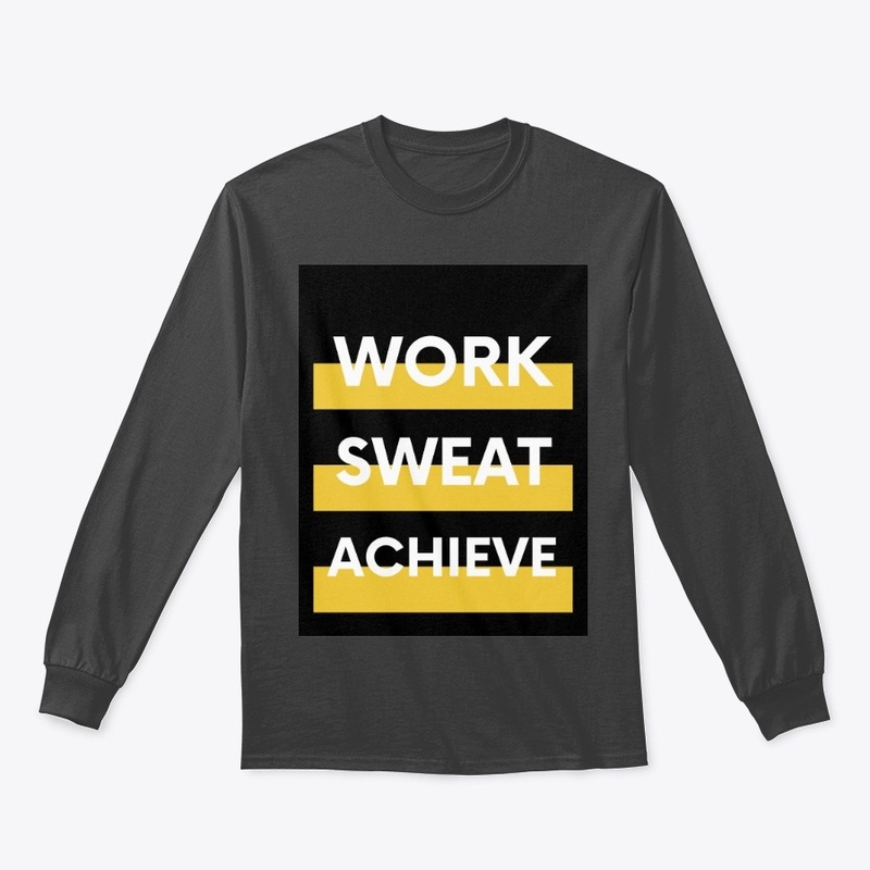 Fitness Quote - Work Sweat Achieve
