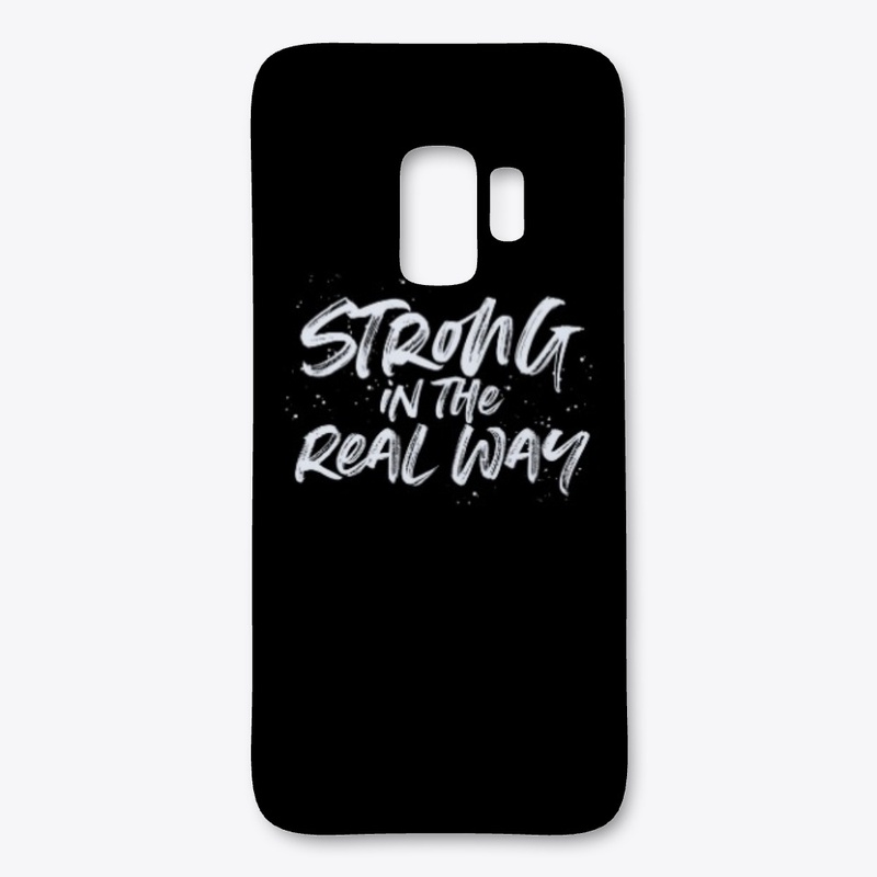 Strong in the Real Way