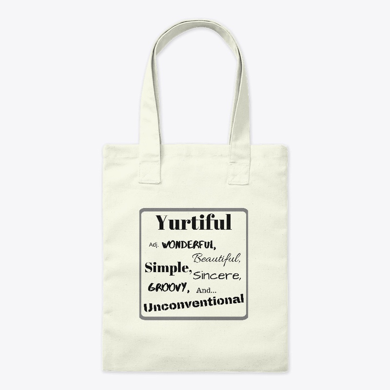 Yurtiful Defined