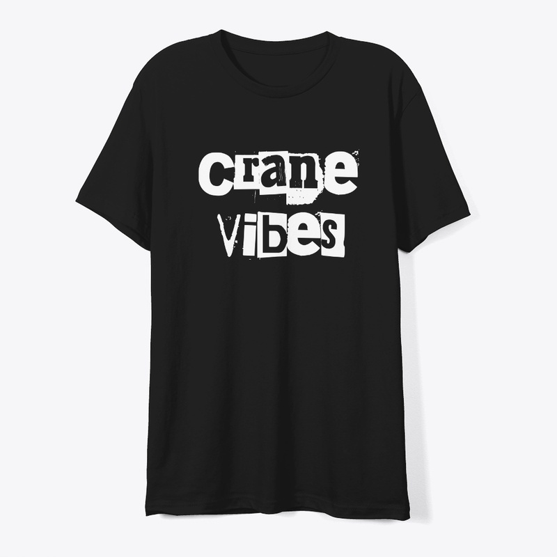 Crane Vibes