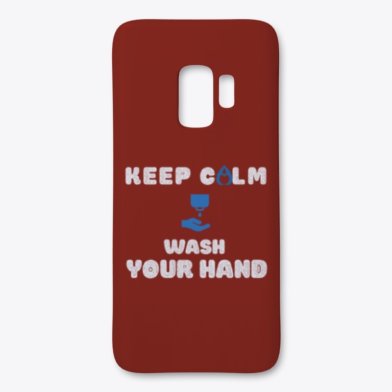 Keep Calm &amp; Wash Your Hand