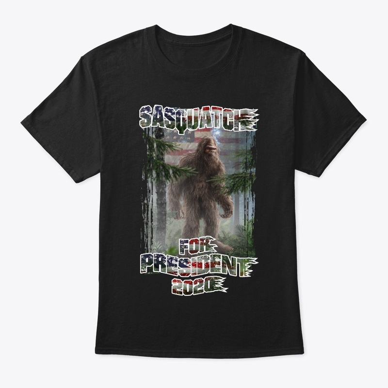 SASQUATCH FOR PRESIDENT 2020