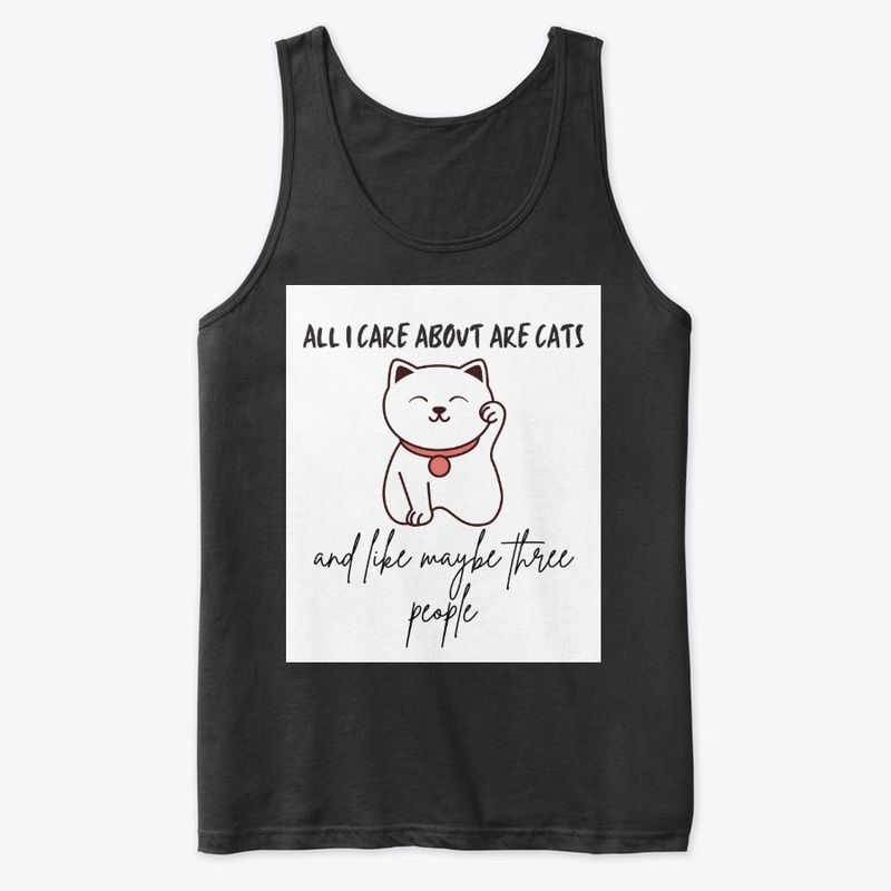 All I Care About Are Cats And 3 People