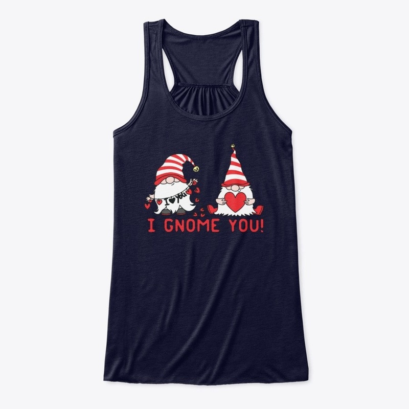 I Gnome You - Valentine Gnome Gift