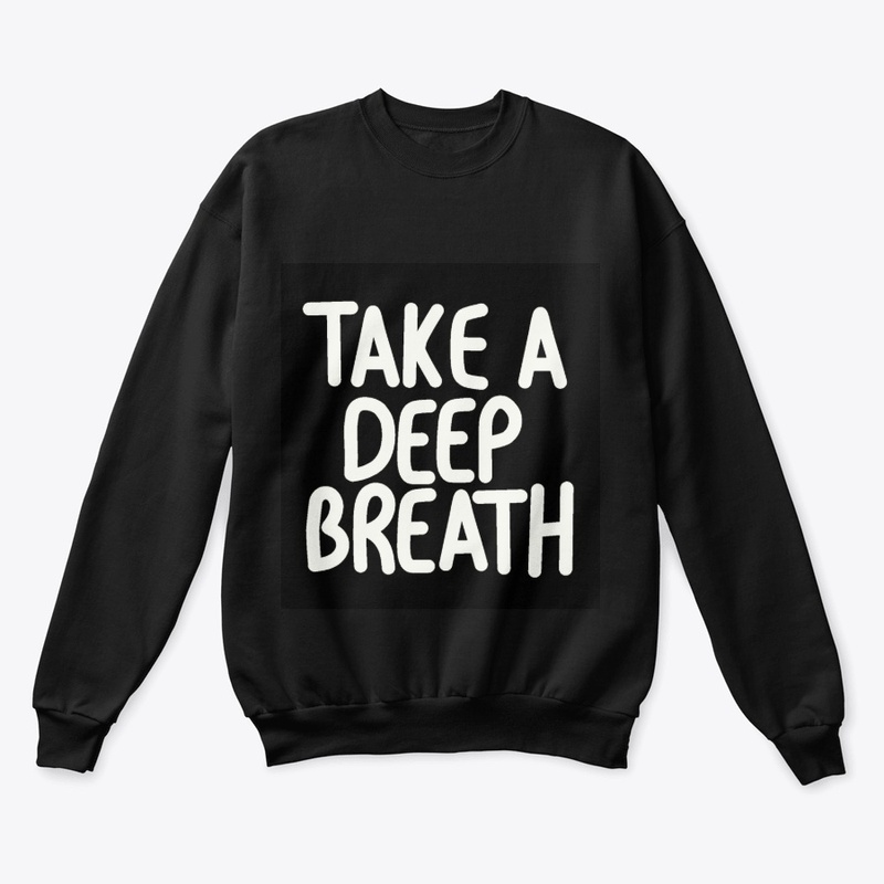 Take a Deep Breath