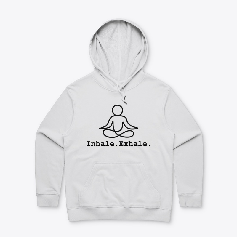 Inhale. Exhale.