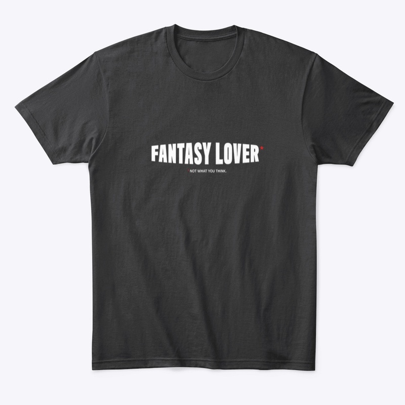 Fantasy Lover (Not What You Think)