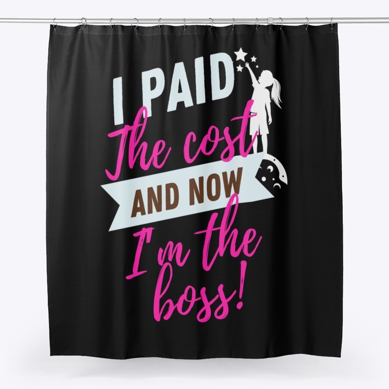 I Paid The Cost And Now I'm The Boss!