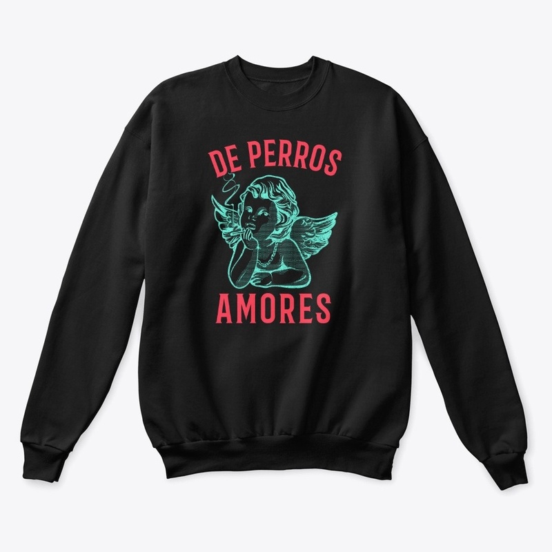De Perros Amores (Loves a Bitch)