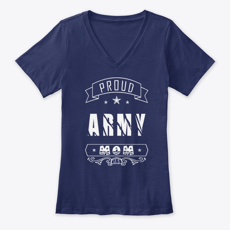 PROUD SOLDIER'S MOM- ARMY WOMEN T SHIRT.