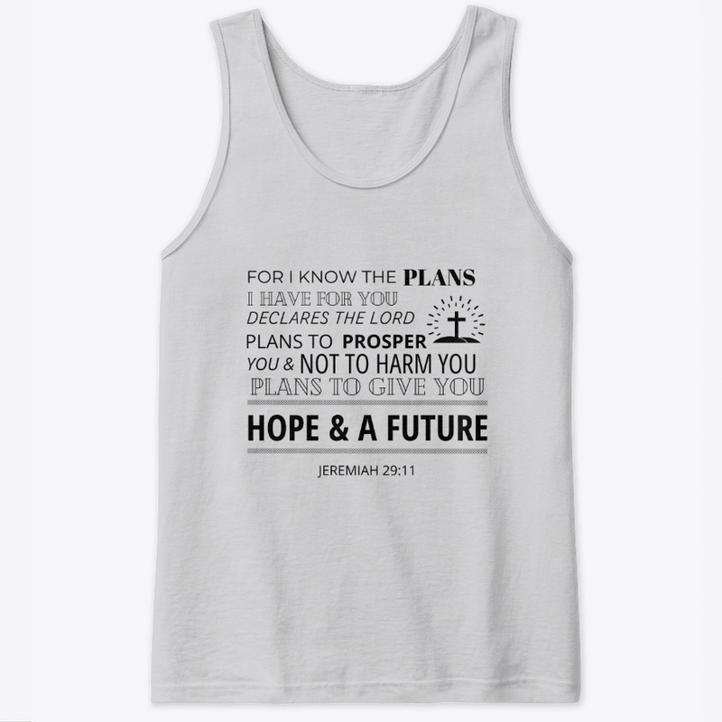 I Know The Plans I Have For You