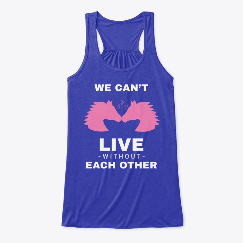 We Can't live without Each Other 