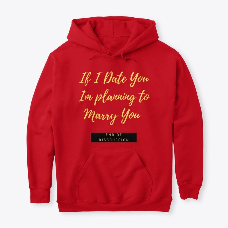 If I Date You