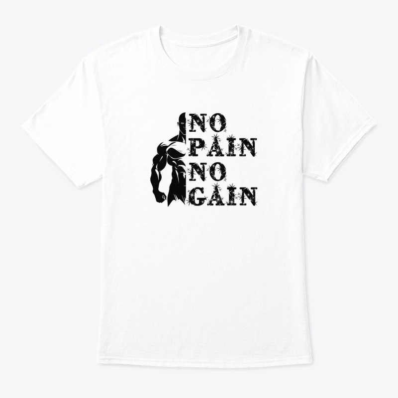 No pain no gain