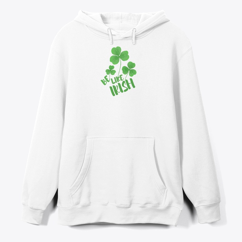 Be Like Irish-patricks, T'shirt
