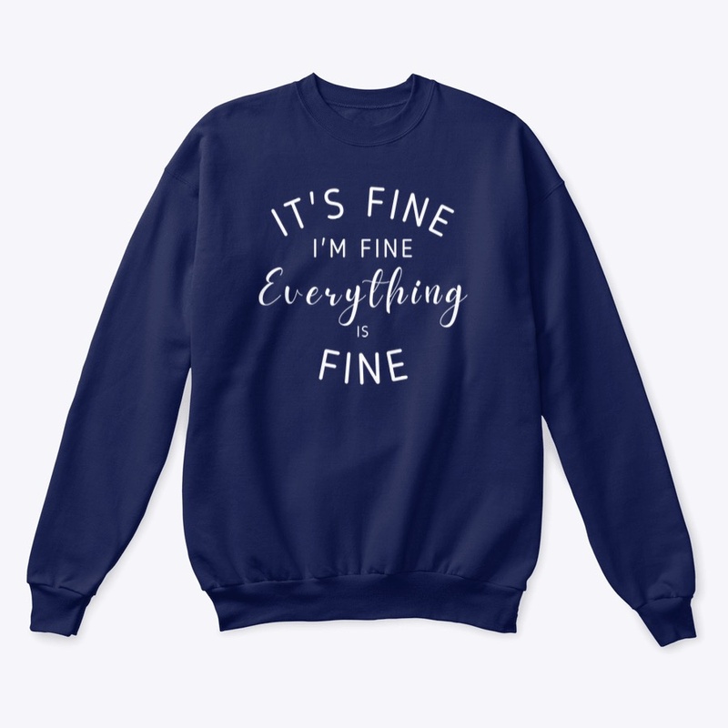 Everything Is Fine