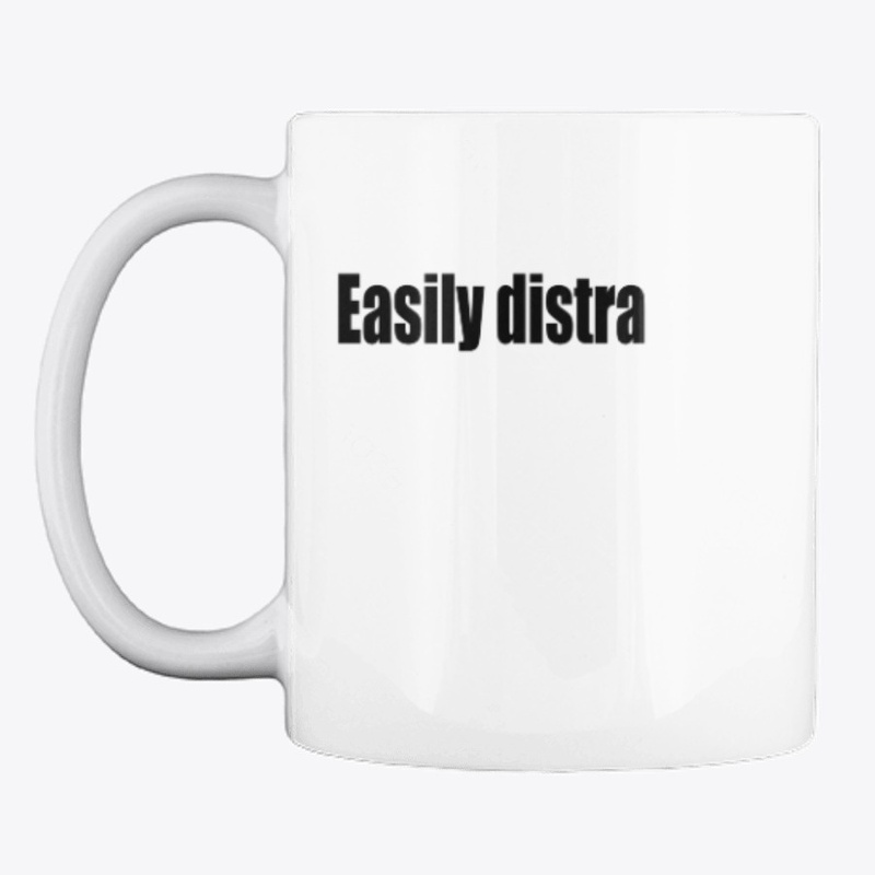Easily distra