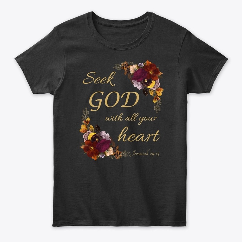 Seek GOD with All Your Heart Christian 