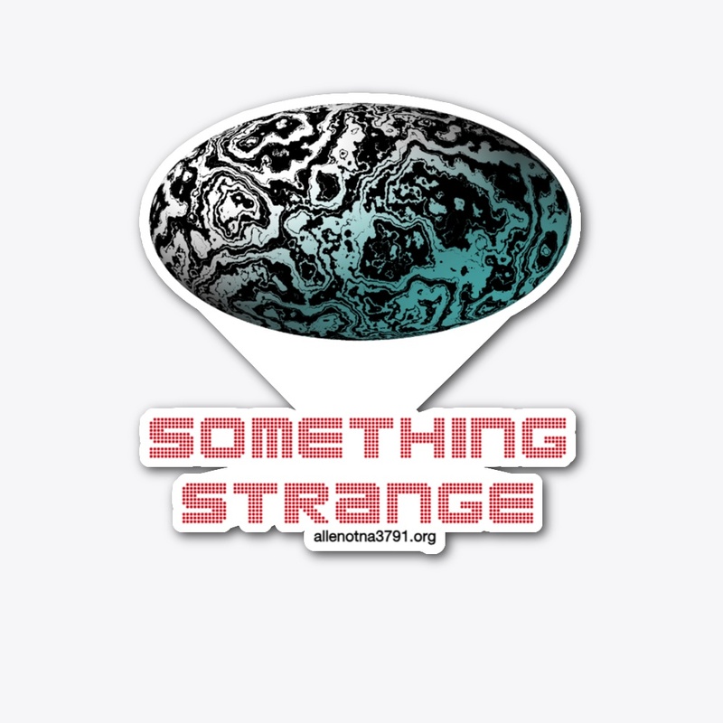 something strange
