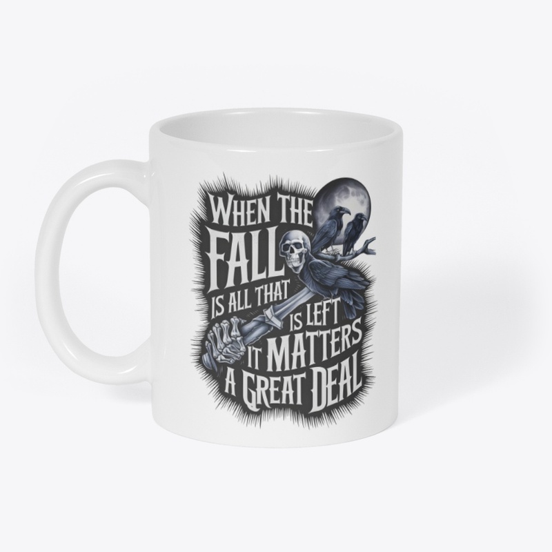 When the Fall Is All That Is Left