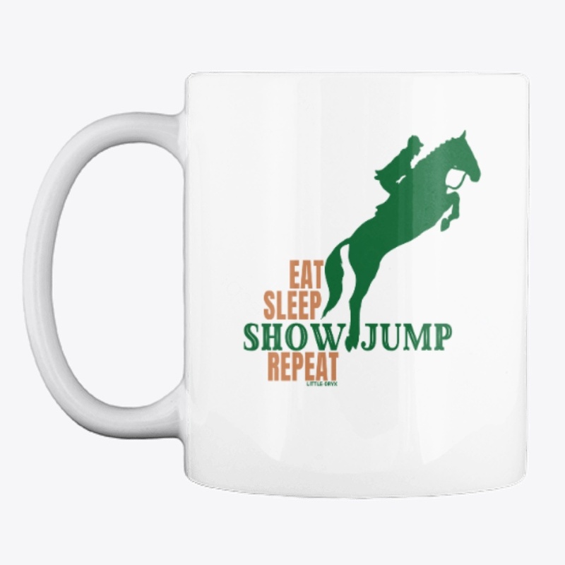 Eat Sleep Show Jump Repeat