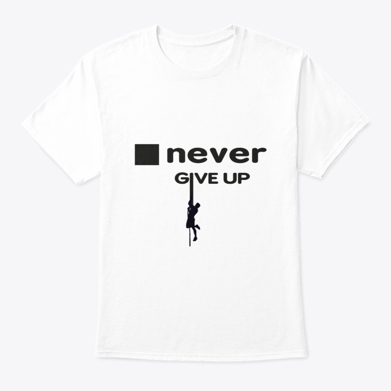 Never give up figure out your abilities 