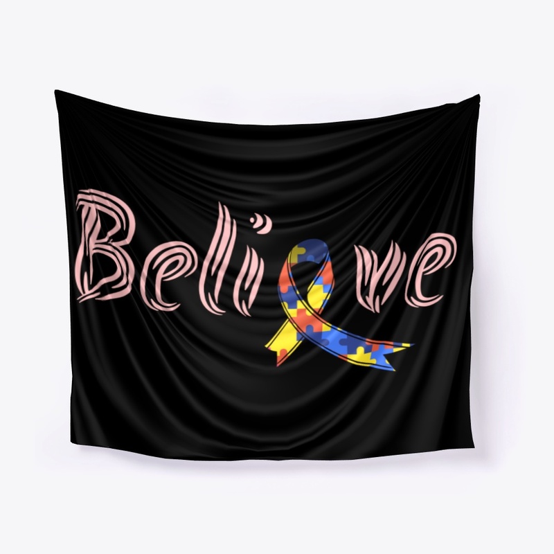 Believe, Autism Awareness Gift