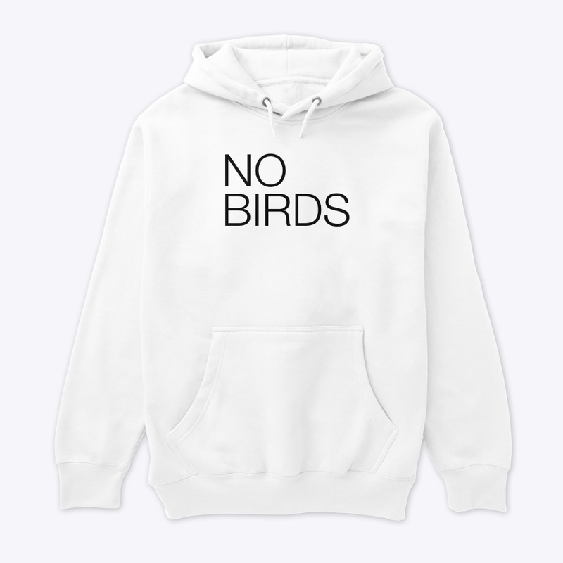 NO BIRDS