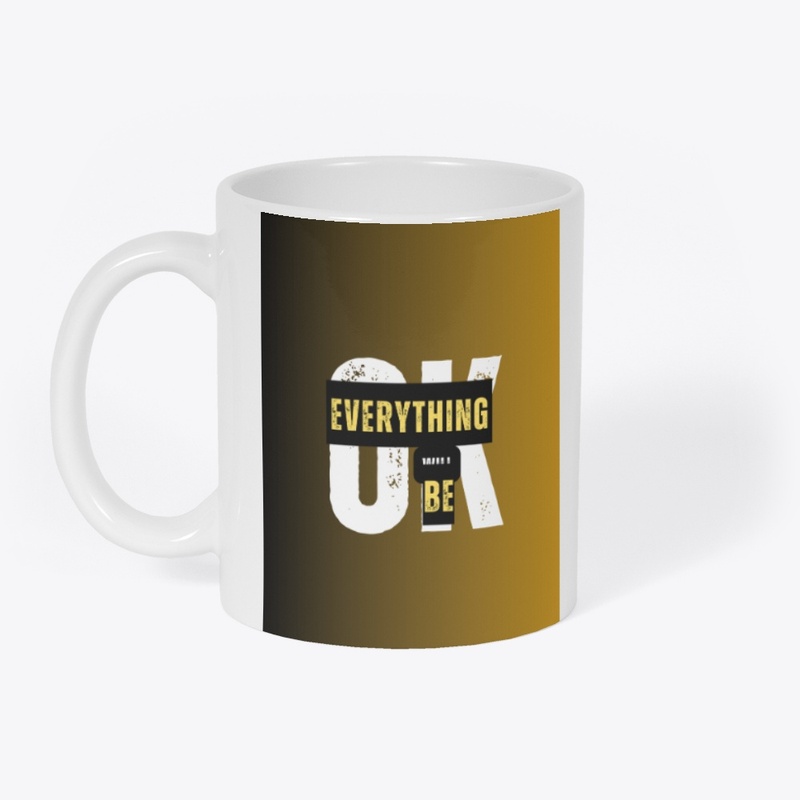 Everything will be ok