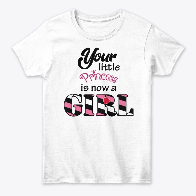 Your little princess is now a girl
