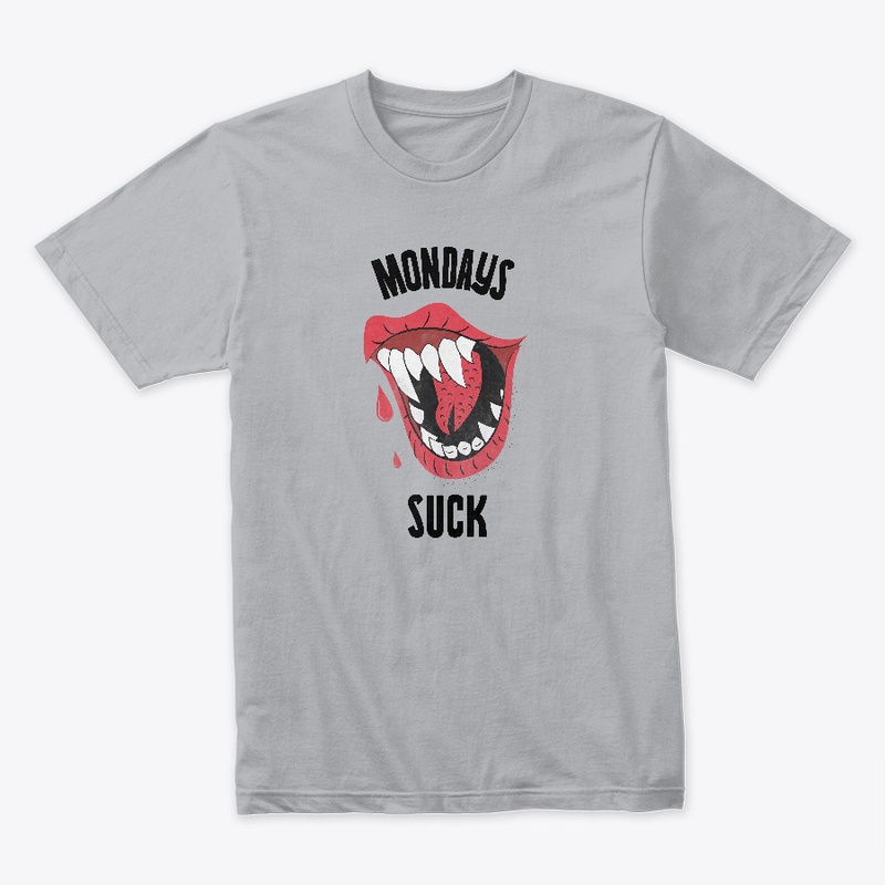 Mondays Suck!