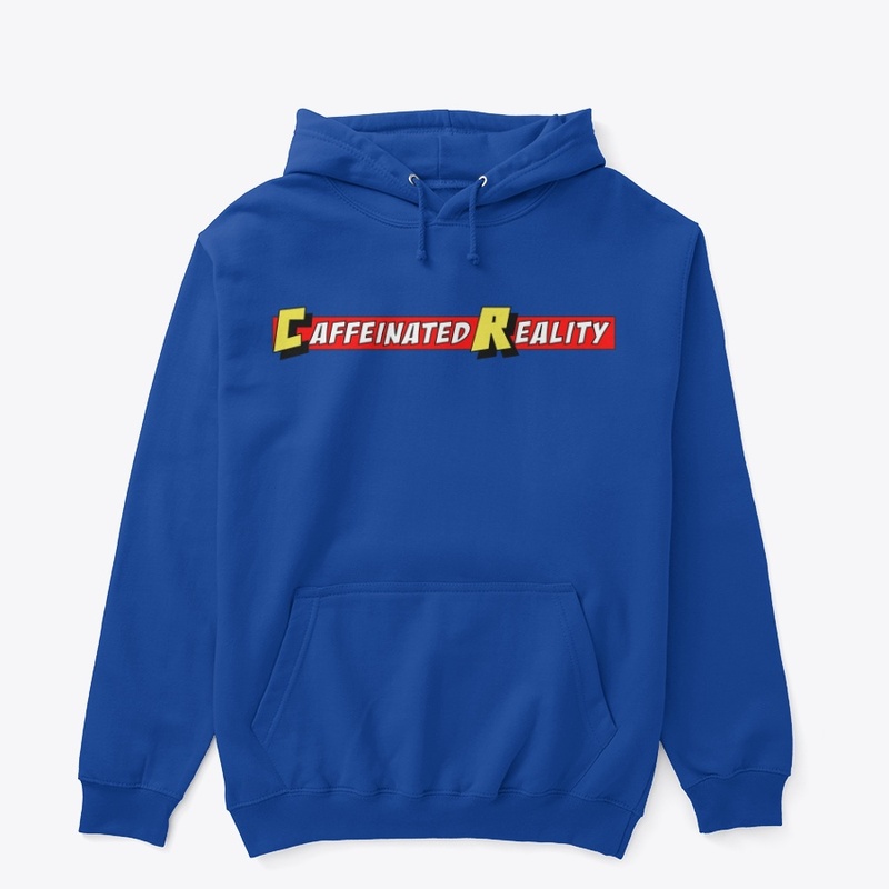 Caffeinated Reality Shirt/Hoodie