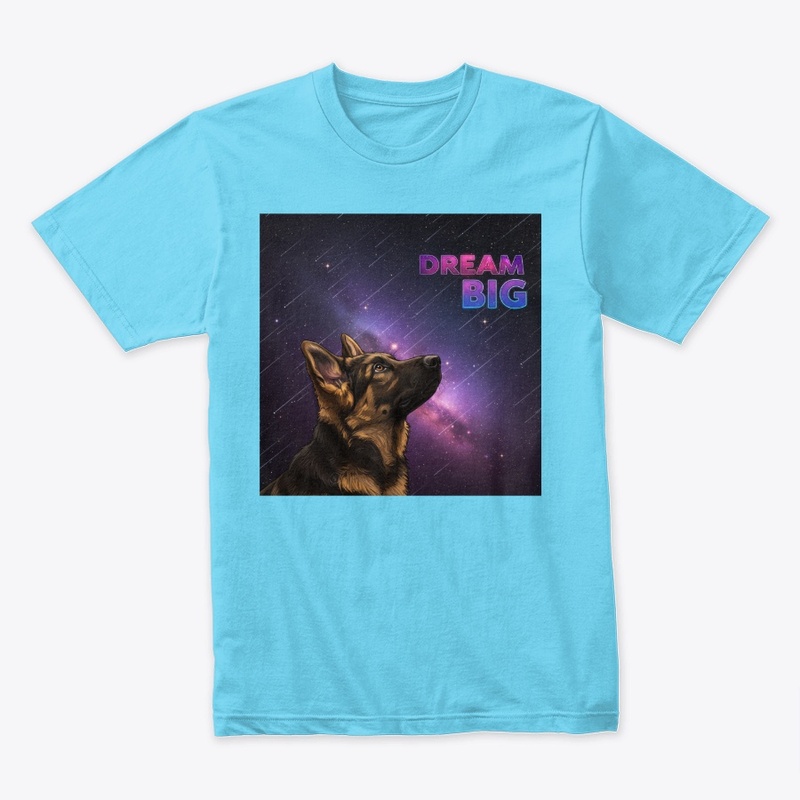 Dream Big German Shepherd