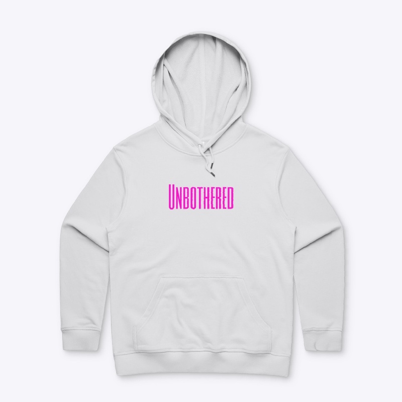 Unbothered -Hot Pink