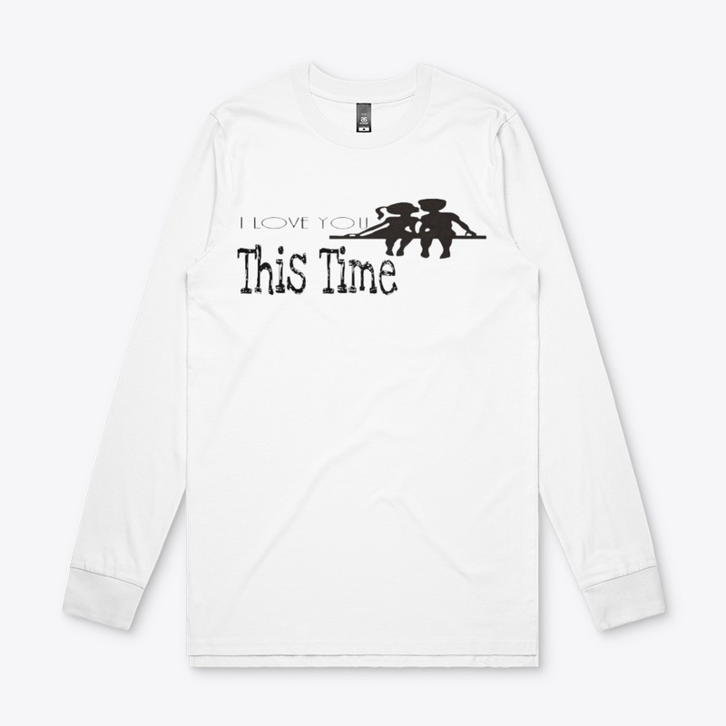 i love you this time