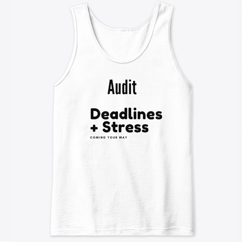 Audit, deadline + stress