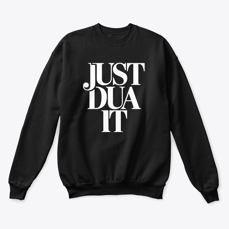 Just Dua It T-Shirt