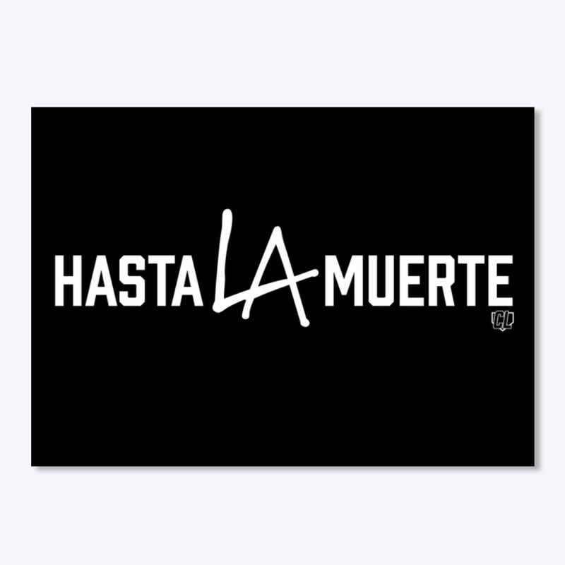 Hasta LA Muerte