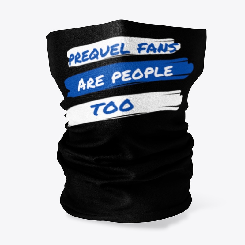 Prequel fans are people too