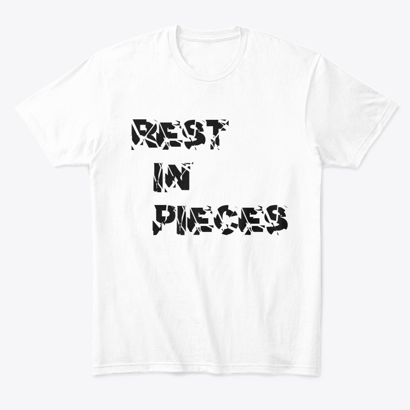 Funny Rest in pieces