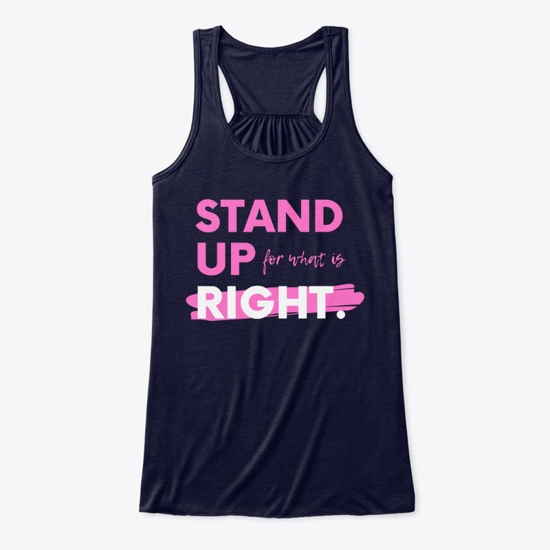 Stand up for what is Right