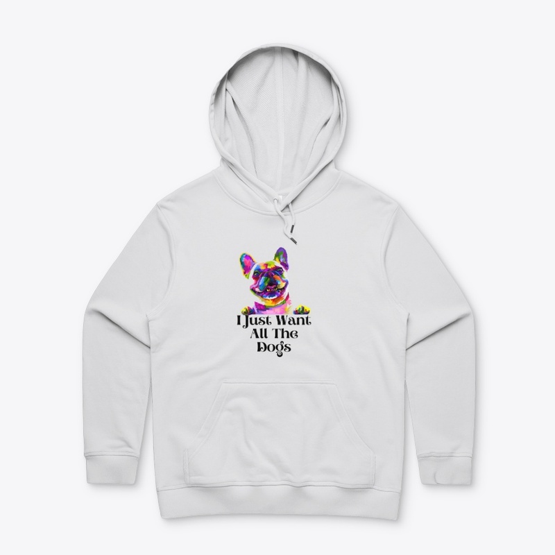 I Just Want All The Dogs T-Shirts.