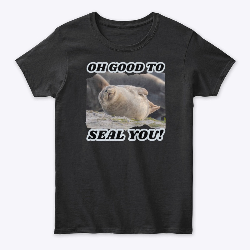 Good to Seal You!
