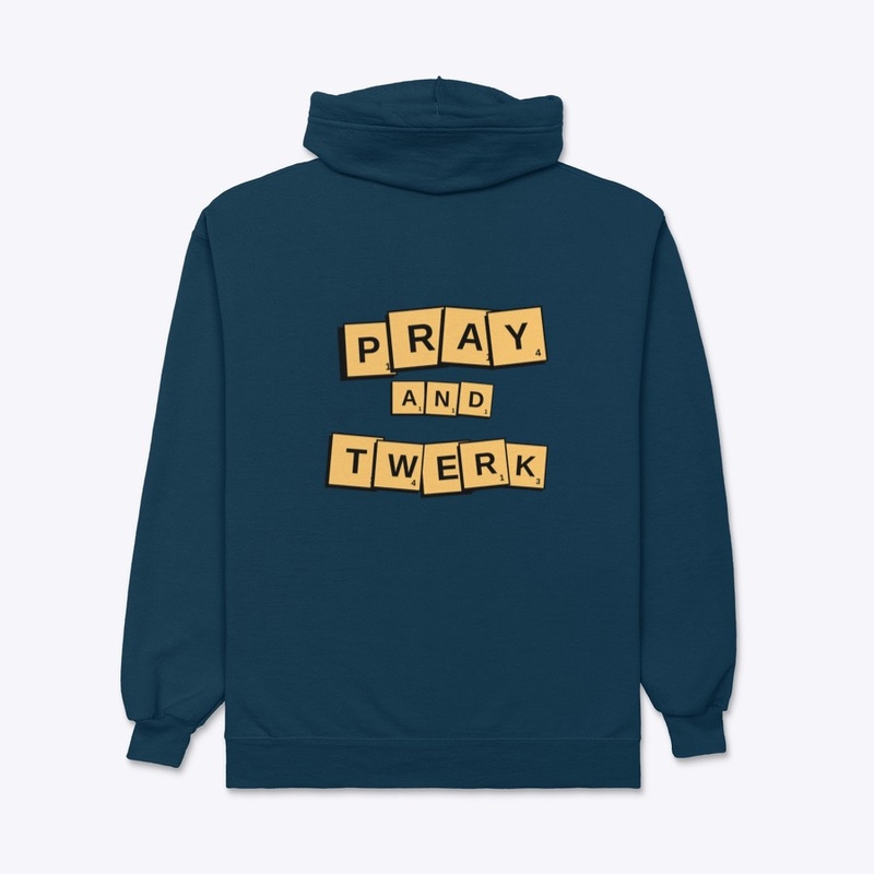 Pray and Twerk Zip Up