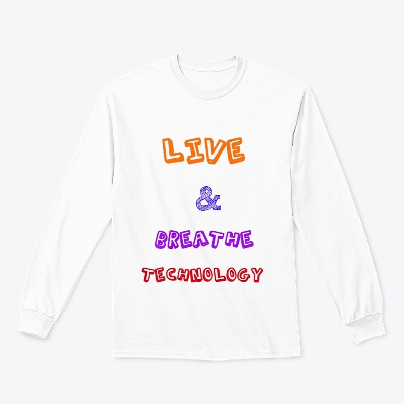 We Live and Breathe Technology