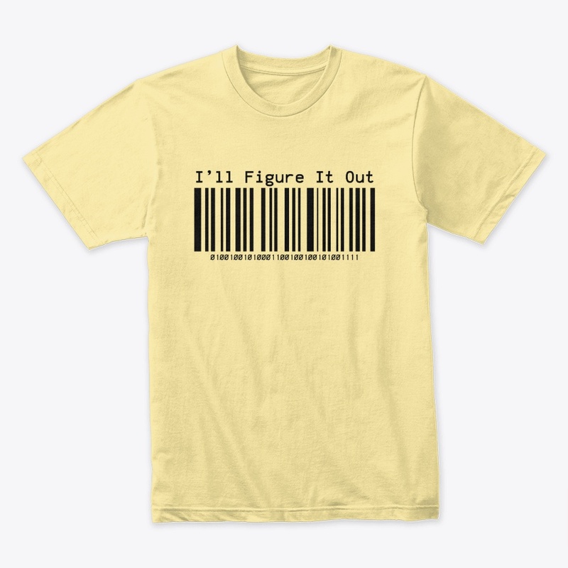 I'll Figure It Out -Binary bar code