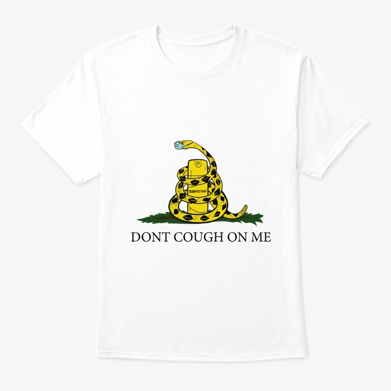 Dont Cough On Me
