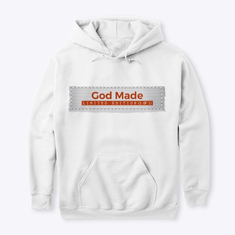 God Made Me A Limited Edition