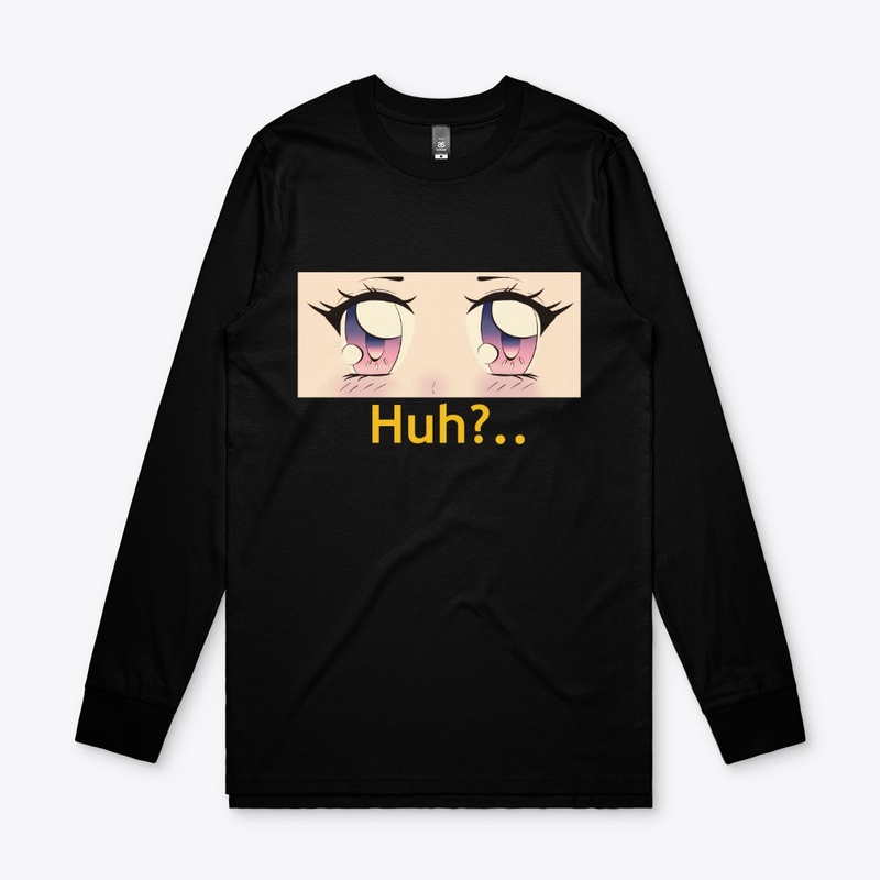 "Huh?.."