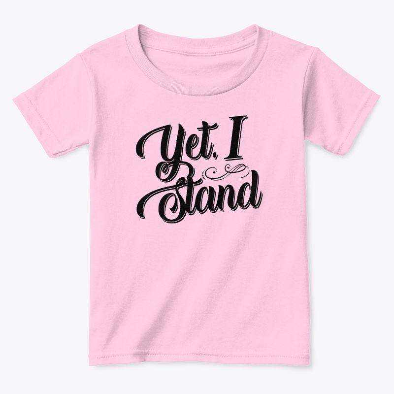 Yet, I Stand - Spring Collection